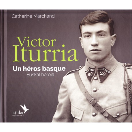 Livre Victor Iturria Un héros Basque